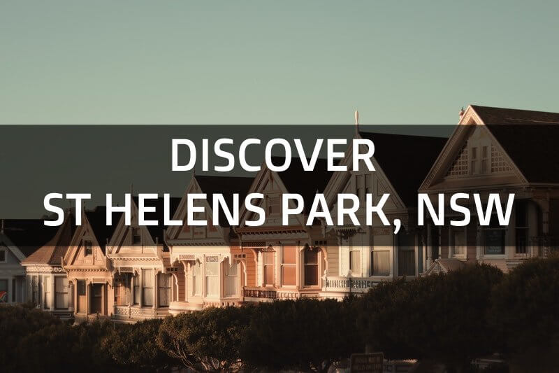 Discover St Helens Park, NSW