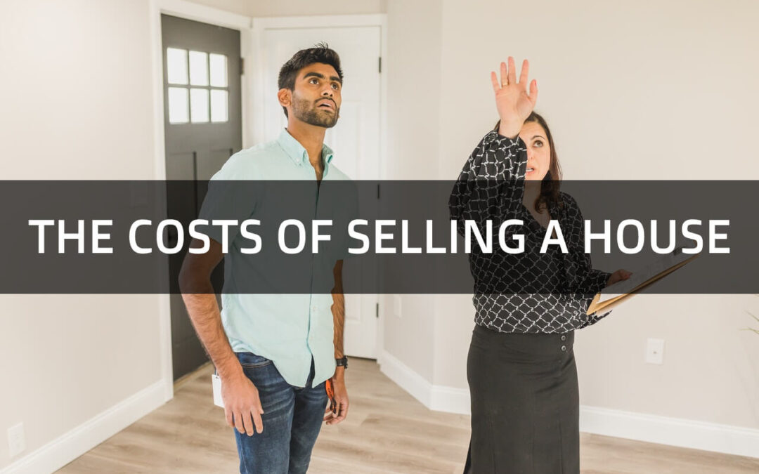 The Costs of Selling a House