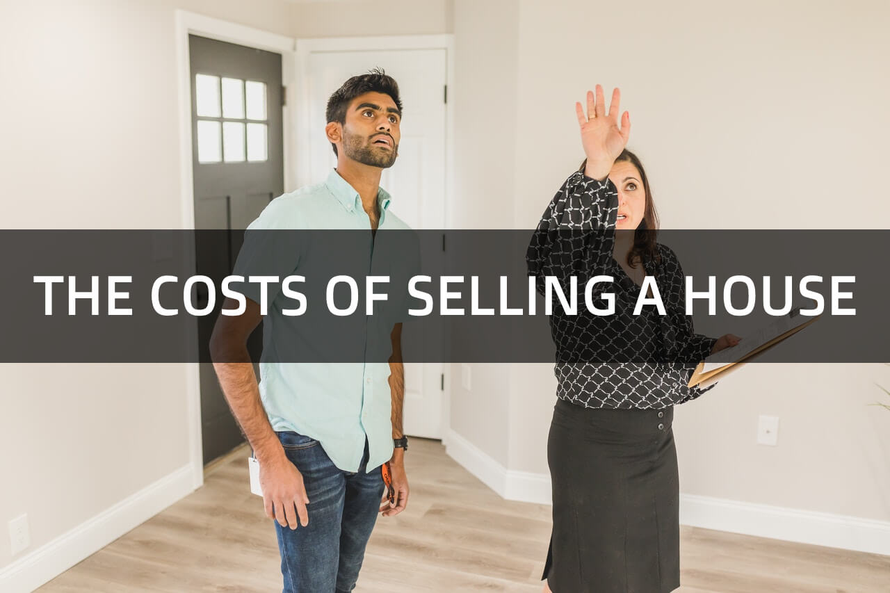 The Costs of Selling a House
